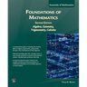 Foundations of Mathematics, Second Edition: Intoduction to Algebra, Geometry, Trigonometry and Calculus