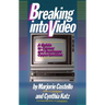Breaking in Video