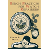 Bench Practices for Watch Repairers