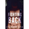 Fighting Back: Dark and Steamy... The Mob or their Marriage?