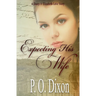 Expecting His Wife: A Darcy and Elizabeth Love Story