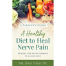 A Patient's Guide a Healthy Diet to Heal Nerve Pain