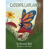 Caterpillarland