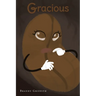 Gracious