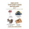 One Acts That Don't Suck Anthology Volume 1: Four Short Plays That Aren't Boring or Stupid