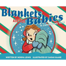 Blankets Are for Babies: A Christmas Tale