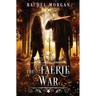 The Faerie War