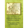 Europe Beyond Universalism and Particularism