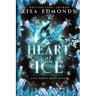 Heart of Ice (Alice Worth Book 2): An Alice Worth Novel