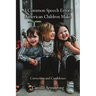 3 Common Speech Errors American Children Make: Correction and Confidence