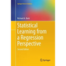 Statistical Learning from a Regression Perspective