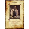 The Chaldean Oracles (Aziloth Books)