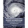 Atmospheric Composition Analysis and Meteorology: Instrumentation, Principles and Applications