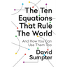 The Ten Equations That Rule the World: And How You Can Use Them Too