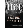 The Shadows in the Street: A Gripping Psychological Thriller of Strangled Truths and Hidden Lives