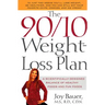 The 90/10 Weight-Loss Plan: A Scientifically Desinged Balance of Healthy Foods and Fun Foods