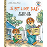 Just Like Dad