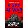 A Spy at War