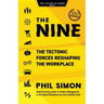 The Nine: The Tectonic Forces Reshaping the Workplace