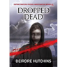 Dropped Dead