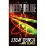 Callsign: Deep Blue: Deep Blue - Book 1 (a Tom Duncan - Chess Team Novella)