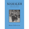 Mamaleh: A Legacy of Loss and Love