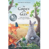 The Garden and the Glen: A Fable about Character and the Courage to Be Different