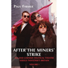 After the Miners' Strike: A39 and Cornish Political Theatre versus Thatcher's Britain
