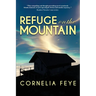 Refuge on the Mountain