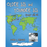 Older Sis and Younger Sis: Journey with Us!