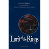The Lord of the Rings: The Mythology of Power