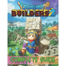 Dragon Quest Builders 2: COMPLETE GUIDE: How to Become a Pro Player in Dragon Quest Builders 2 (Walkthroughs, Tips, Tricks, and Strategies)