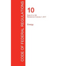 CFR 10, Parts 51 to 199, Energy, January 01, 2017 (Volume 2 of 4)