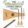 The Strumstick Chord Bible: D & G Standard Tunings 1,156 Chords