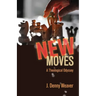 New Moves: A Theological Odyssey