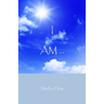 I Am ...