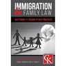 Immigration & Family Law: An Attorney's Toolbox of Best Practices