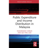 Public Expenditure and Income Distribution in Malaysia