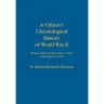 A Citizen's Chronological History of World War II