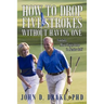 How to Drop Five Strokes without Having One: Finding More Enjoyment in Senior Golf