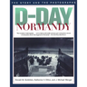 D-Day Normandy: The Story and the Photographs