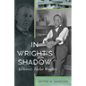 In Wright's Shadow - Architect, Taylor Woolley