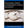 The General Theory of Employment, Interest, and Money