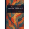 The Lullaby, With Original Engravings