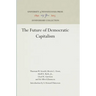 The Future of Democratic Capitalism
