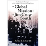 Global Mission of the Jim Crow