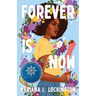 Forever Is Now