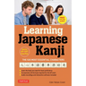 Learning Japanese Kanji: The 520 Most Essential Characters (with Online Audio and Bonus Materials)