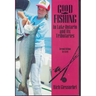 Good Fishing in Lake Ontario and Its Tributaries
