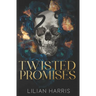 Twisted Promises: A Reverse Grumpy Sunshine Mafia Romance